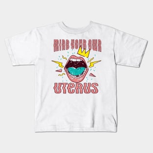 MIND YOUR OWN UTERUS - LIPS RETRO 90'S Kids T-Shirt